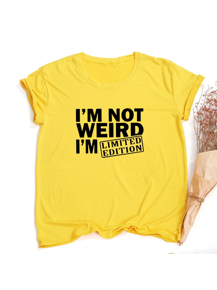 I&#39;M NOT WEIRD I&#39;M LIMITED EDITION Women&#39;s T Shirts Funny Letters Printed Funny Tshirt Short Sleeve Summer Tops Clothes